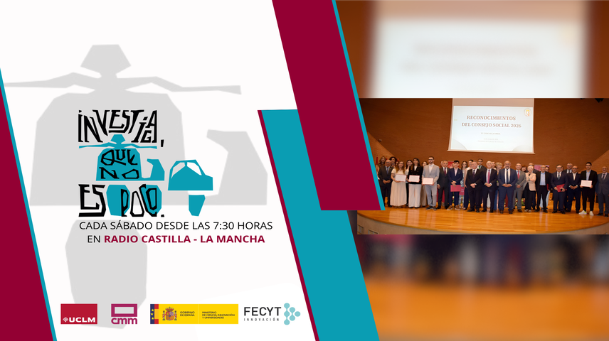  Reconocimientos del Consejo Social de la UCLM en 'Investiga, que no es poco'