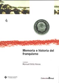 Nº 4. Memoria e historia del franquismo